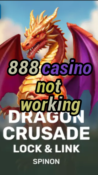 888 casino not working-fqqjrm9vrme7zzjgfjql.com
