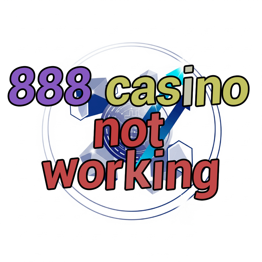 888 casino not working